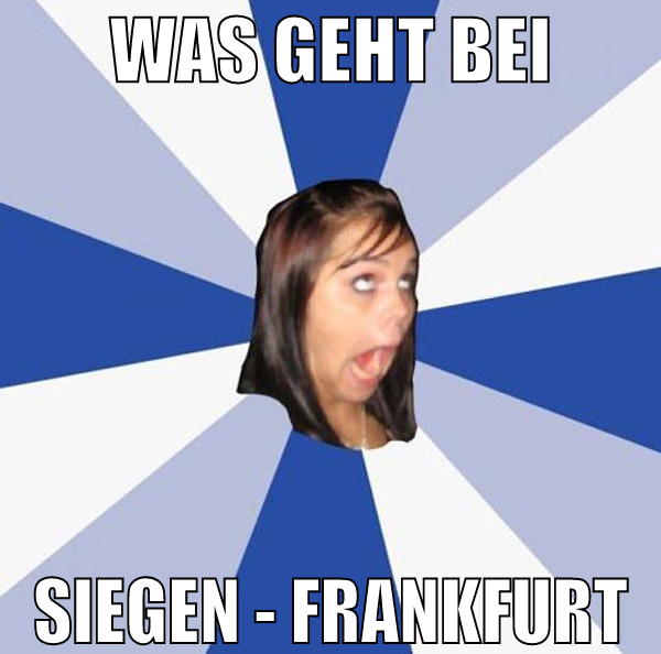 was geht bei siegen - frankfurt