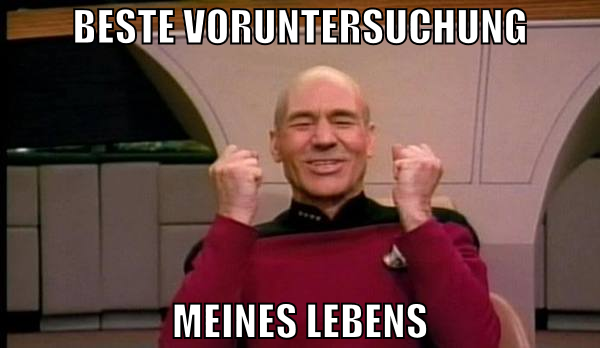 Beste Voruntersuchung meines lebens