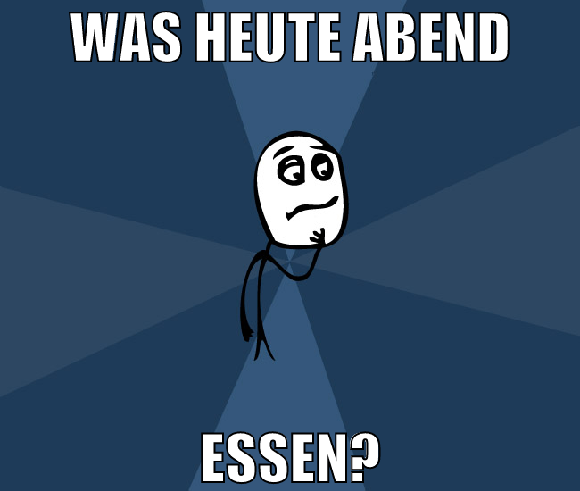 was heute abend essen?