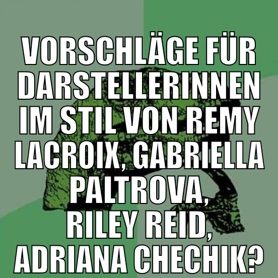 Vorschläge für Darstellerinnen im Stil von Remy La