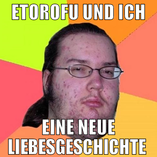 Etorofu und ich eine neue Liebesgeschichte