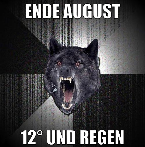 ende august 12° und regen