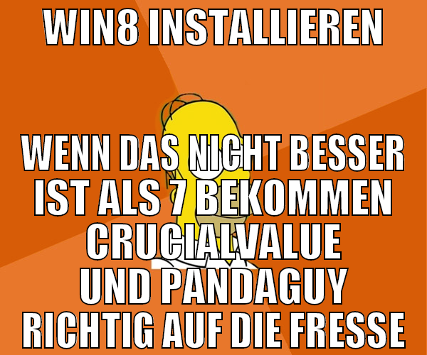WIN8 INSTALLIEREN WENN DAS NICHT BESSER IST ALS 7