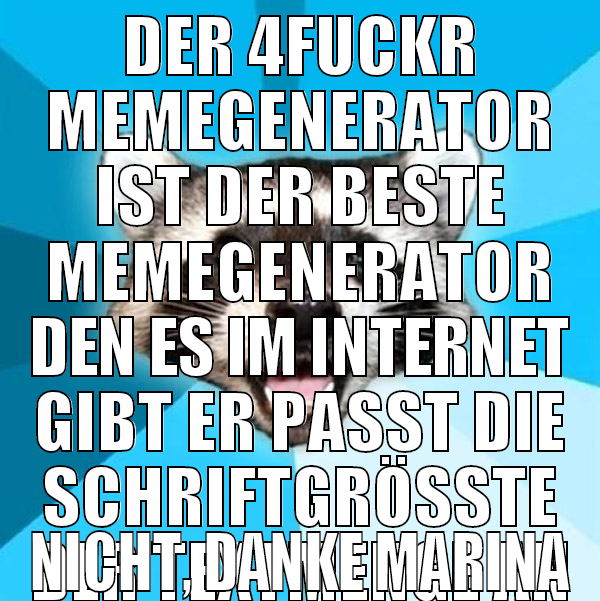 Der 4fuckr Memegenerator ist der beste memegenerat