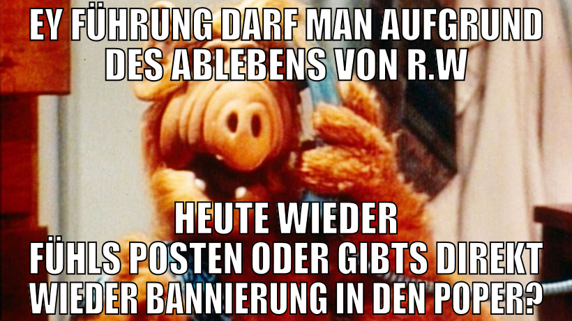 ey führung darf man aufgrund des ablebens von r.w