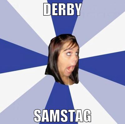 DERBY SAMSTAG