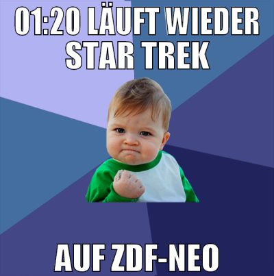 01:20 läuft wieder star trek auf zdf-neo