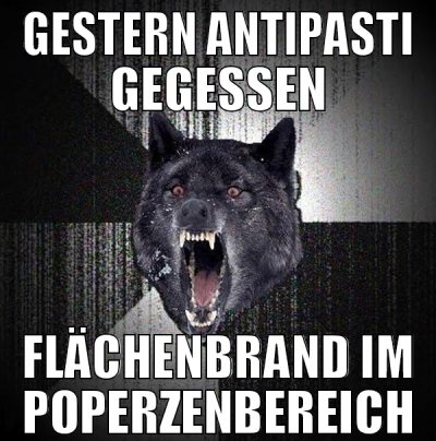 gestern antipasti gegessen flächenbrand im poperze
