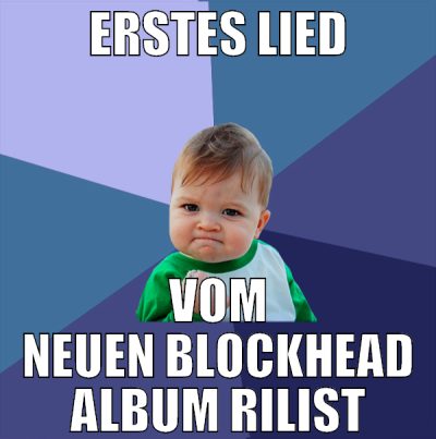 erstes lied vom neuen blockhead album rilist