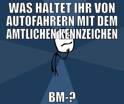 was haltet ihr von autofahrern mit dem amtlichen k