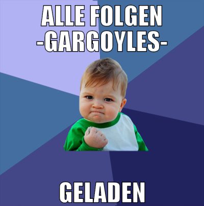 alle folgen -gargoyles- geladen