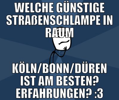 welche günstige straßenschlampe in raum köln/bonn/