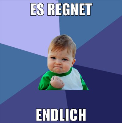 es regnet endlich