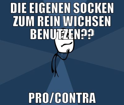 die eigenen socken zum rein wichsen benutzen?? pro