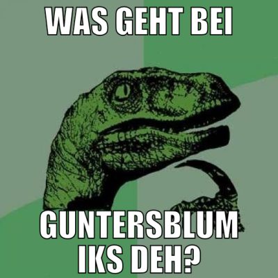 was geht bei guntersblum iks deh?