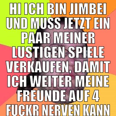 hi ich bin jimbei und muss jetzt ein paar meiner l