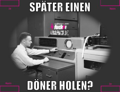 später einen döner holen?