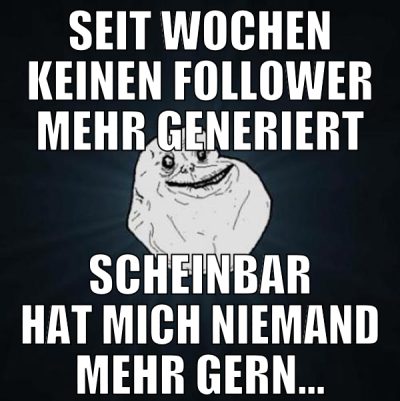 seit wochen keinen follower mehr generiert scheinb