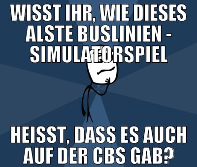 wisst ihr, wie dieses alste buslinien - simulators