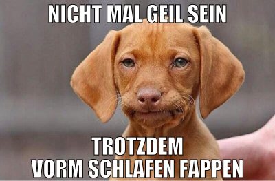 nicht mal geil sein trotzdem vorm schlafen fappen