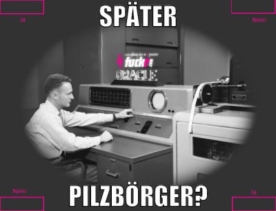 später pilzbörger?