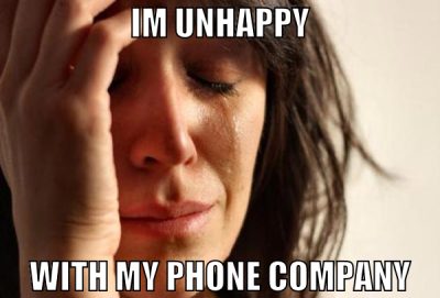 im unhappy with my phone company