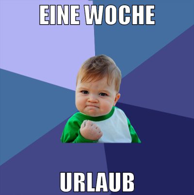 Eine Woche urlaub