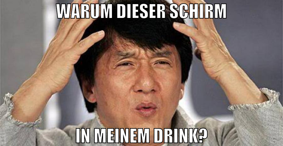 warum dieser schirm in meinem drink?