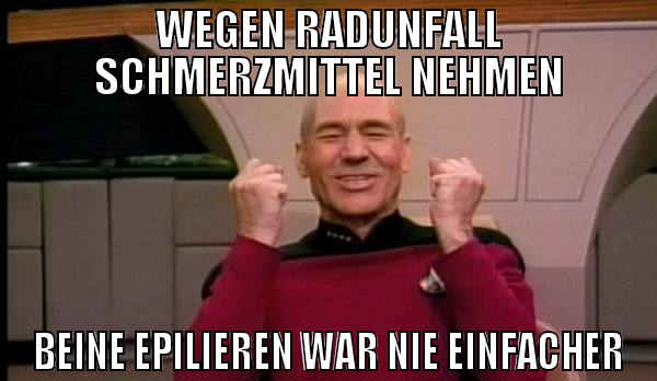 wegen radunfall schmerzmittel nehmen Beine Epilier