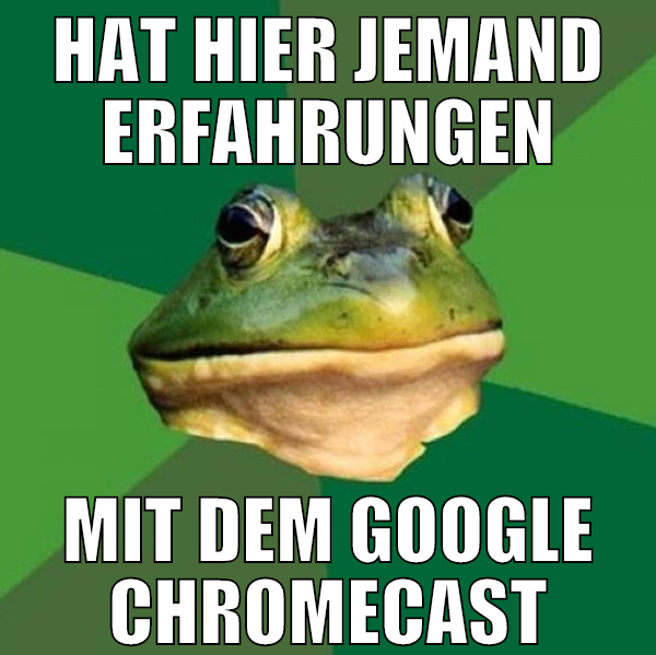 hat hier jemand erfahrungen mit dem google chromec