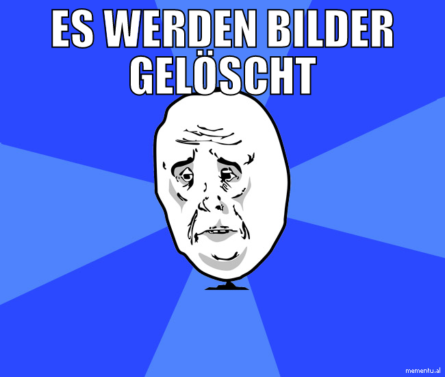 es werden bilder gelöscht