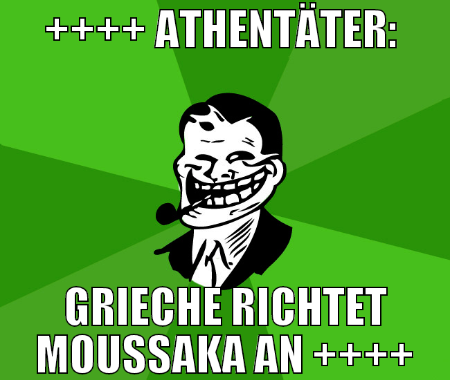 ++++ Athentäter:  Grieche richtet Moussaka an ++++