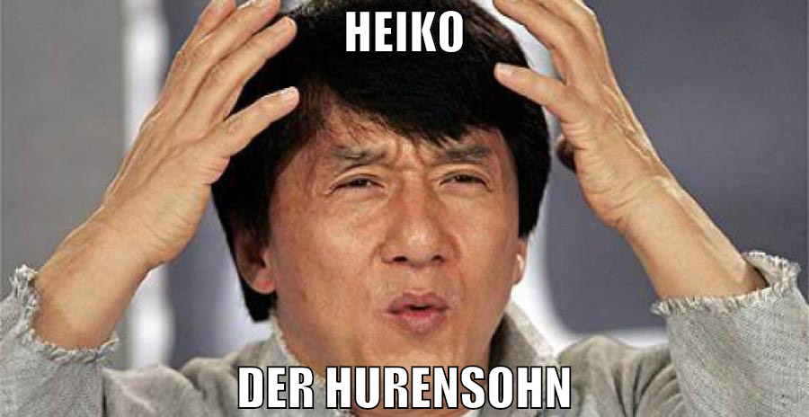 Heiko der Hurensohn