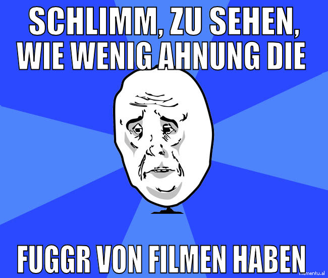 schlimm, zu sehen, wie wenig ahnung die  fuggr von