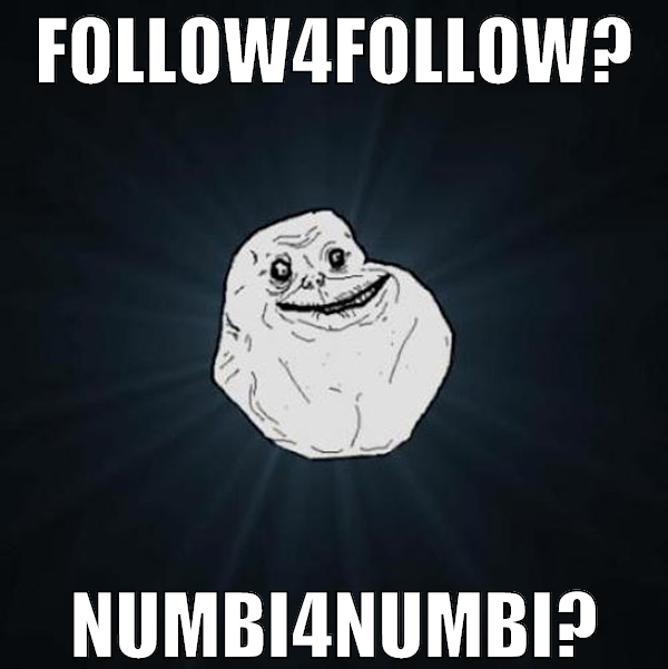 follow4follow? numbi4numbi?