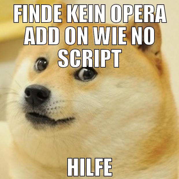 finde kein opera add on wie no script hilfe