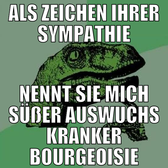 als zeichen ihrer sympathie nennt sie mich süßer a