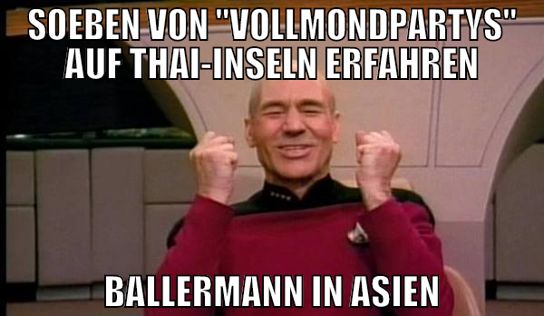 soeben von "vollmondpartys" auf thai-inseln erfahr