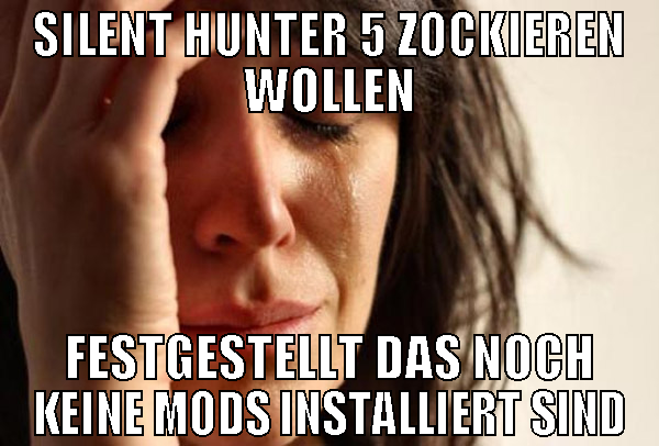silent hunter 5 zockieren wollen festgestellt das