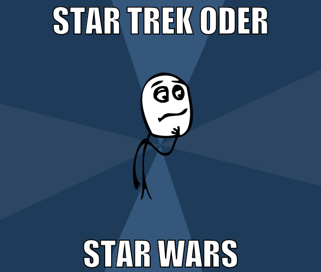 Star Trek oder Star Wars