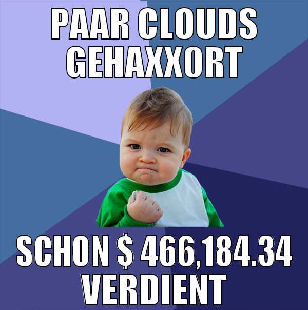 paar clouds gehaxx0rt schon $ 466,184.34 verdient
