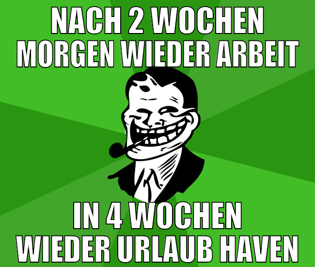 nach 2 wochen morgen wieder arbeit in 4 wochen wie
