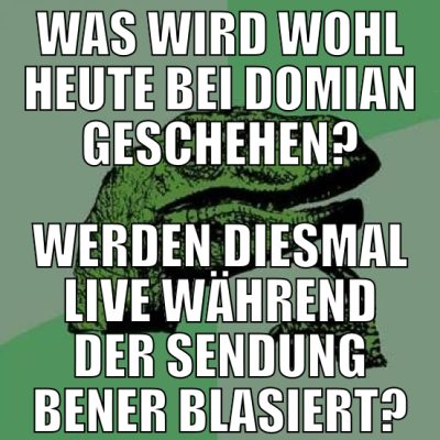 Was wird wohl heute bei domian geschehen? Werden d