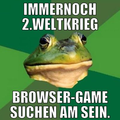 immernoch 2.weltkrieg browser-game suchen am sein.