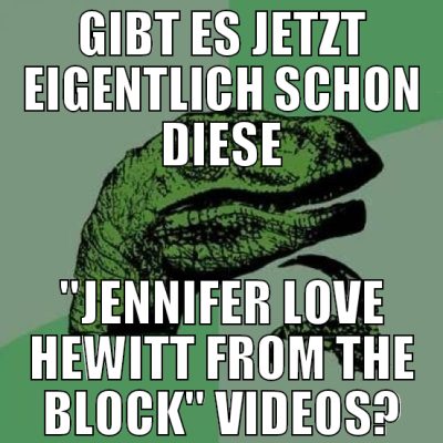 gibt es jetzt eigentlich schon diese "jennifer lov