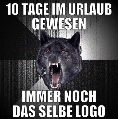 10 tage im urlaub gewesen immer noch das selbe log