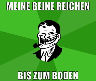 meine beine reichen bis zum boden