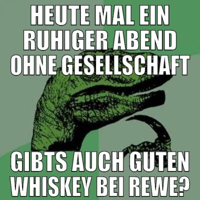 heute mal ein ruhiger abend ohne gesellschaft gibt