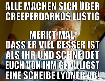 alle machen sich über creeperdarkos lustig merkt m