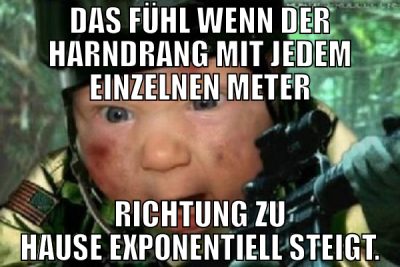 Das fühl wenn der Harndrang mit jedem einzelnen Me